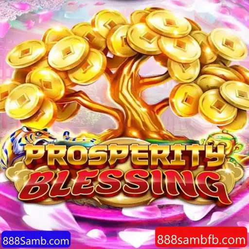 Descubra ProsperityBlessing: O Jogo Revolucionário do 888Samb.com